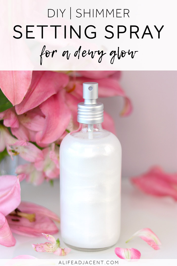 diy makeup setting spray diy shimmer setting spray alifeadjacent