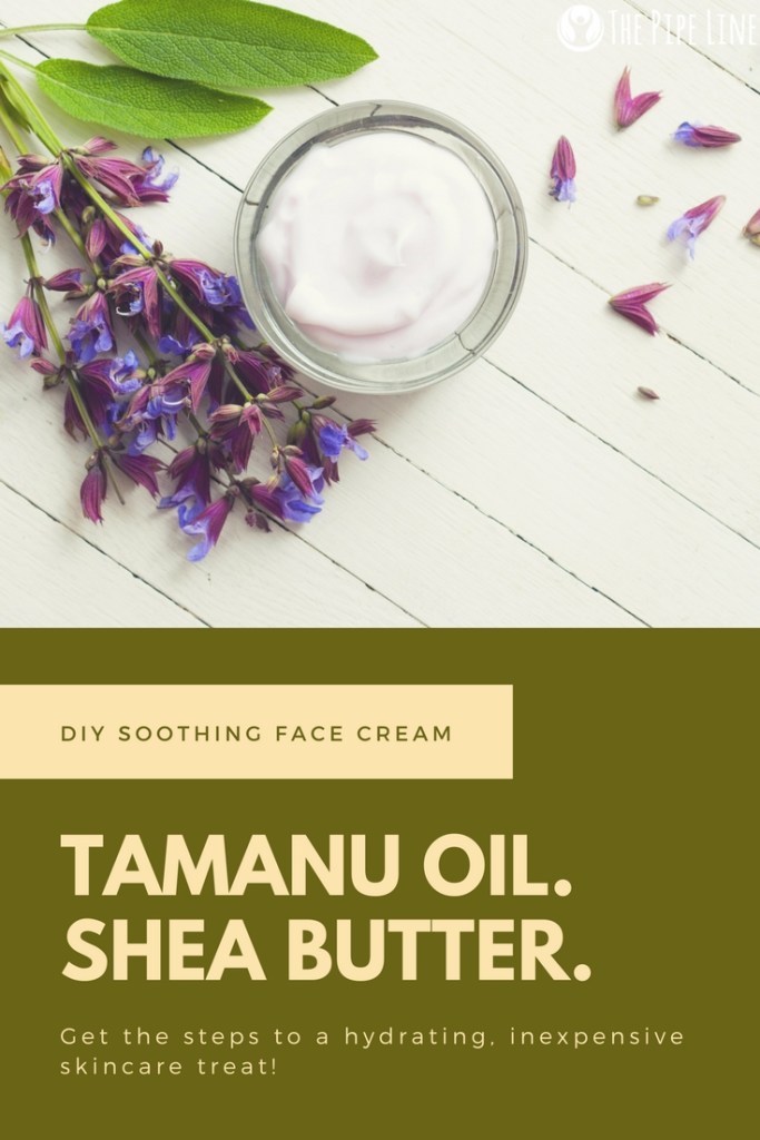 moisturizing diy tamanu oil infused diy cream blog.pipingrock